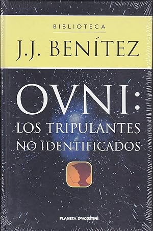 OVNI LOS TRIPULANTES NO IDENTIFICADOS (Biblioteca JJ Benitez) -nuevo emblistado original