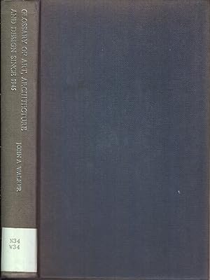 Imagen del vendedor de Glossary of Art, Architecture, and Design Since 1945: Terms and Labels Describing Movements, Styles, and Groups Derived from the Vocabulary of Artists and Critics a la venta por Jonathan Grobe Books