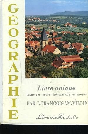 Imagen del vendedor de GEOGRAPHIE. LIVRE UNIQUE POUR LES COURS ELEMENTAIRE ET MOYEN. a la venta por Le-Livre