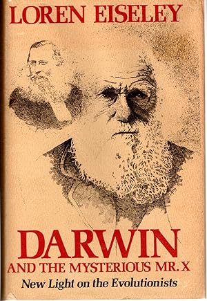 Seller image for Darwin and the Mysterious Mr. X: New Light on the Evolutionists for sale by Dorley House Books, Inc.