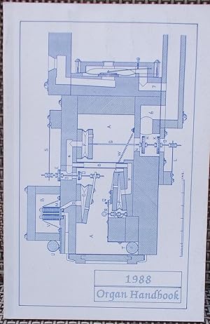 Organ Handbook 1988 (Published for the 33rd Annual National Convention of the Society)