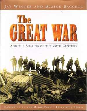 Seller image for The Great War: And the Shaping of the 20th Century for sale by Round Table Books, LLC