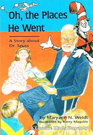 Imagen del vendedor de Oh, The Places He Went A Story about Dr. Seuss-Theodor Seuss Geisel a la venta por Round Table Books, LLC