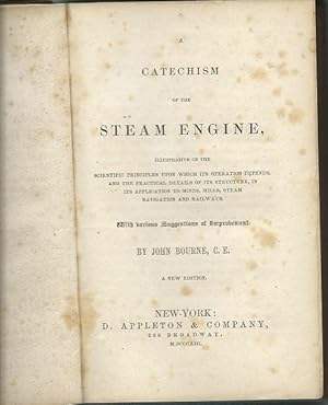 A Catechism of the Steam Engine