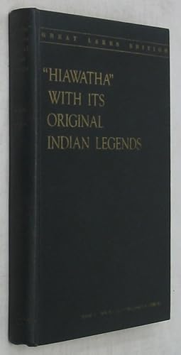 Bild des Verkufers fr Hiawatha: With Its Original Indian Legends zum Verkauf von Powell's Bookstores Chicago, ABAA