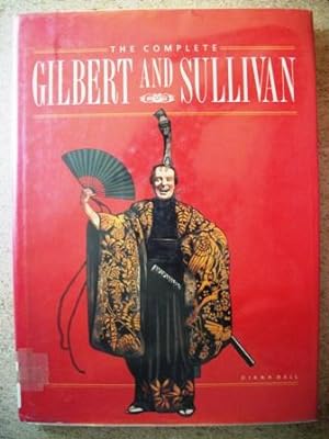 Image du vendeur pour The Complete Gilbert and Sullivan mis en vente par P Peterson Bookseller