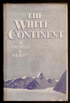 THE WHITE CONTINENT - The Story of Antarctica