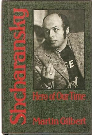 Seller image for Shcharansky : Hero of Our Time. for sale by City Basement Books