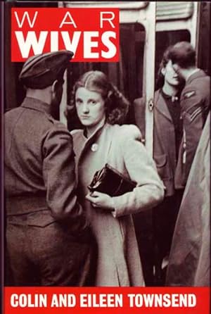 Bild des Verkufers fr War Wives A Second World War Anthology zum Verkauf von Adelaide Booksellers