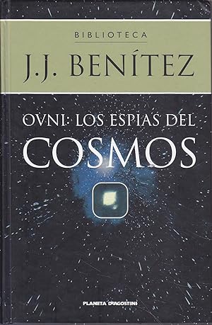 OVNIS LOS ESPIAS DEL COSMOS (Biblioteca JJ Benitez) -nuevo