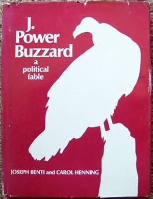 J. Power Buzzard - a Political Fable