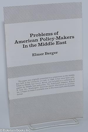 Immagine del venditore per Problems of American policy-makers in the Middle East venduto da Bolerium Books Inc.