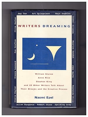 Writers Dreaming, First Edition First Printing, with 12 autographs. Interviews with noted authors...