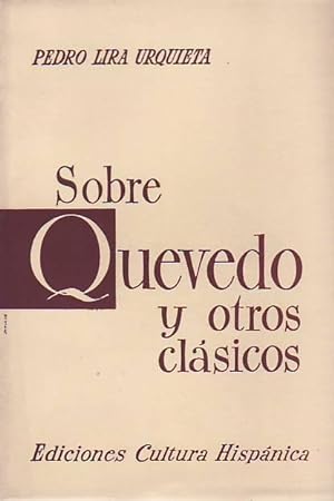 Imagen del vendedor de SOBRE QUEVEDO Y OTROS CLSICOS. a la venta por Librera Torren de Rueda