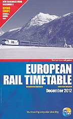 Imagen del vendedor de European Rail Timetable / Europisches Kursbuch / Indicateur Europen ; December 2012. a la venta por Antiquariat Bernhardt