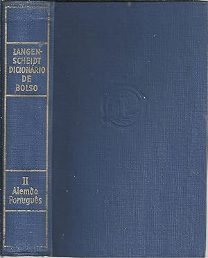 LANGENSCHEIDTS TASCHENWÖRTERBUCH: Der portugiesischen und deutschen sprache. Zweiter Teil: Deutsc...