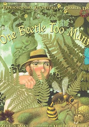 Seller image for One Beetle Too Many: The Extraordinary Adventures of Charles Darwin for sale by Jenny Wren Books