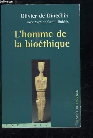 Seller image for L'homme de la biothique. Entretiens avec Yves de Gentil-Baichis for sale by Le-Livre