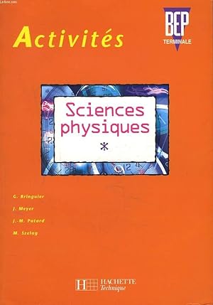 Imagen del vendedor de SCIENCES PHYSIQUES. PEP TERMINALE. ACTIVITES. a la venta por Le-Livre