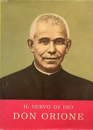 Immagine del venditore per IL SERVO DI DIO D. LUIGI ORIONE venduto da Le-Livre