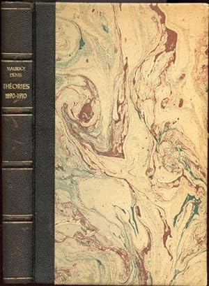 Theories 1890-1910. Du Symbolism et de Gauguin vers au nouvel ordre classique. Deuxieme Edition