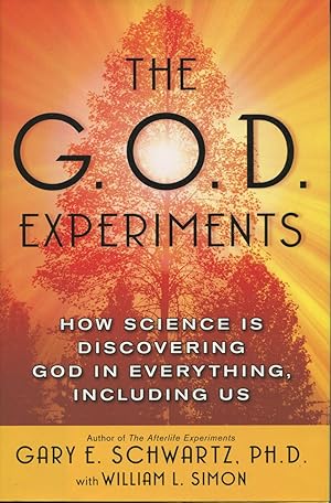 Image du vendeur pour The G.O.D. Experiments: How Science Is Discovering God in Everything, Including Us mis en vente par Kenneth A. Himber