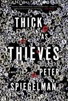Immagine del venditore per Spiegelman, Peter | Thick as Thieves | Signed First Edition Copy venduto da VJ Books