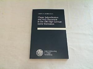 Bild des Verkufers fr Clause subordination and verb placement in the old high German Isidor translation. zum Verkauf von Versandantiquariat Christian Back