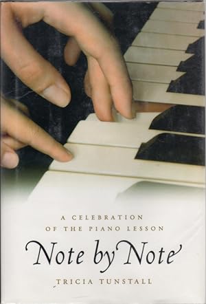 Seller image for Note By Note: A Celebration of the Piano Lesson for sale by Clausen Books, RMABA