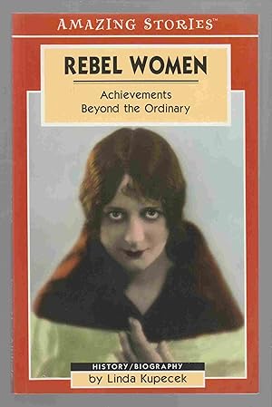 Seller image for Rebel Women Achievements Beyond the Ordinary for sale by Riverwash Books (IOBA)