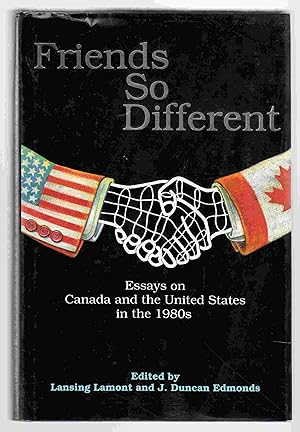 Image du vendeur pour Friends so Different Essays on Canada and the United States in the 1980's mis en vente par Riverwash Books (IOBA)