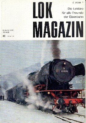 Image du vendeur pour Lok Magazin , 46, Februar 1971. Die Lektre fr alle Freunde der Eisenbahn. mis en vente par Galerie Joy Versandantiquariat  UG (haftungsbeschrnkt)