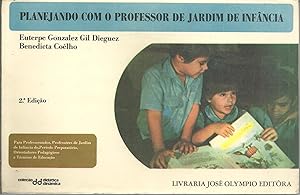 PLANEJANDO COM O PROFESSOR DE JARDIM DE INFÂNCIA