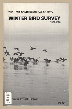 Seller image for The Kent Ornithological Society Winter Bird Survey 1977-1980 for sale by Martin Harrison