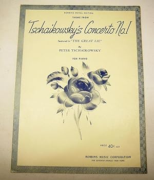 Seller image for THEME FROM TSCHAIKOWSKY'S CONCERTO NO. 1 FOR PIANO: (FEATURED IN "THE GREAT LIE") (SHEET MUSIC for sale by Prestonshire Books, IOBA