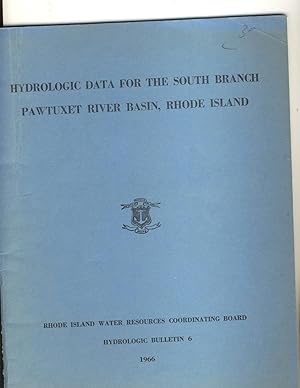 Seller image for Hydrologic Data for the South Branch Pawtuxet River Basin, Rhode Island for sale by Richard Lemay