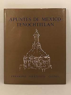 Apuntes de Mexico Tenochtitlan