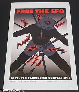Imagen del vendedor de Free the SF8; tortured fabricated confessions [offset poster] a la venta por Bolerium Books Inc.