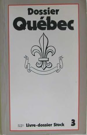Seller image for Dossier Quebec (livre Dossier Stock 3) for sale by crealivres