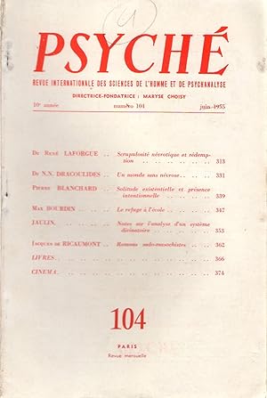 Psyché : revue internationale des sciences de l'homme et de psychanalyse (dir. Maryse Choisy) n° ...