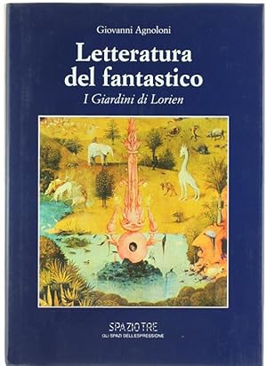 LETTERATURA DEL FANTASTICO. I Giardini di Lorien.: