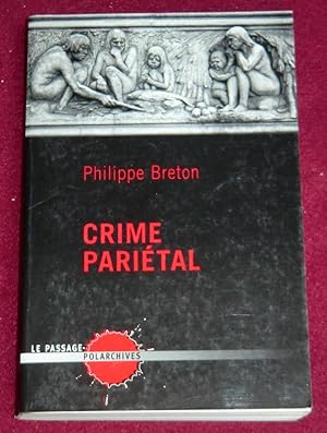 Seller image for CRIME PARIETAL for sale by LE BOUQUINISTE