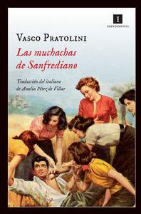 Seller image for LAS MUCHACHAS DE SANFREDIANO for sale by KALAMO LIBROS, S.L.
