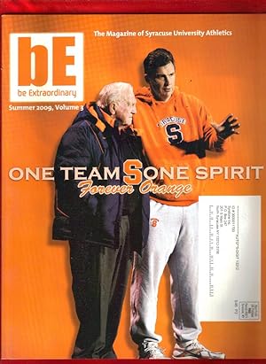 bE / Be Extraordinary / The Magazine of Syracuse University Athletics / Summer 2009 / Volume 3