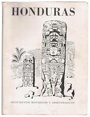 Seller image for HONDURAS: MONUMENTOS HISTRICOS Y ARQUEOLGICOS for sale by Librera Torren de Rueda