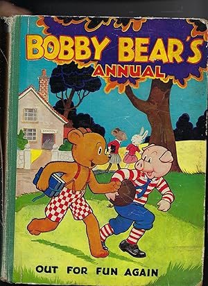 Seller image for Bobby Bear's Annual 1938 (Out for Fun Again) for sale by Peakirk Books, Heather Lawrence PBFA