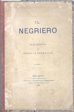 Seller image for IL NEGRIERO. Racconto. for sale by studio bibliografico pera s.a.s.