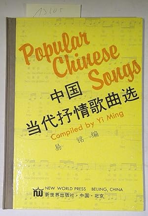 Bild des Verkufers fr Popular Chinese Songs Compiled By Yi Ming zum Verkauf von Antiquariat Trger