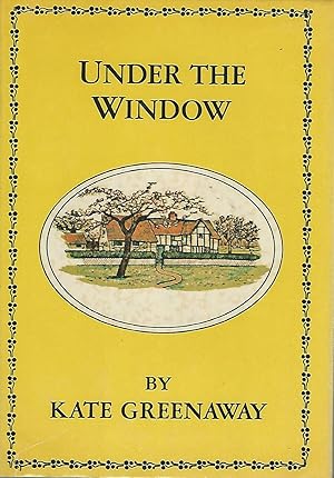 Imagen del vendedor de Under the Window: Pictures & Rhymes for Children. a la venta por Dorley House Books, Inc.