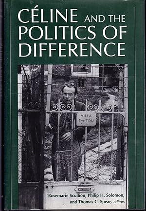Bild des Verkufers fr Celine and the Politics of Difference zum Verkauf von Dorley House Books, Inc.